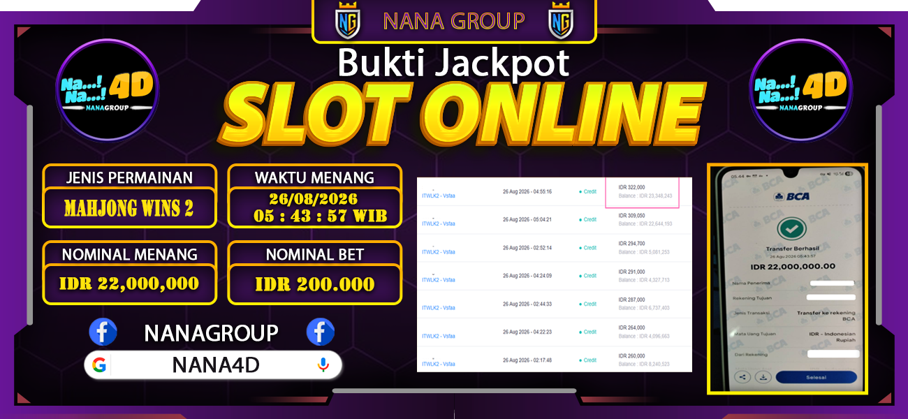 Bukti Kemenangan Besar Dibayar lunas Member NANA4D RP 22.000.000, 26 Agustus 2026